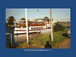 24-06-1994 Moonlightcruise - 1

 
