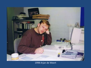 1998 Arjan de Weert

 