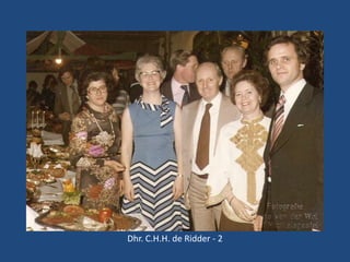 Dhr. C.H.H. de Ridder - 2

 