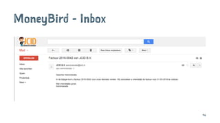 MoneyBird - Inbox
96
 