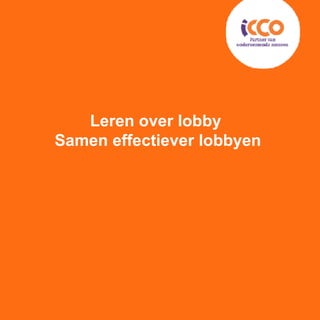 Leren over lobby  Samen effectiever lobbyen 