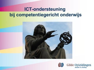ICT-ondersteuning  bij competentiegericht onderwijs 