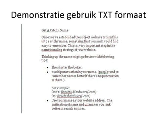 Demonstratie gebruik TXT formaat 