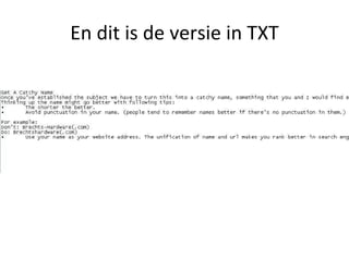 En dit is de versie in TXT 