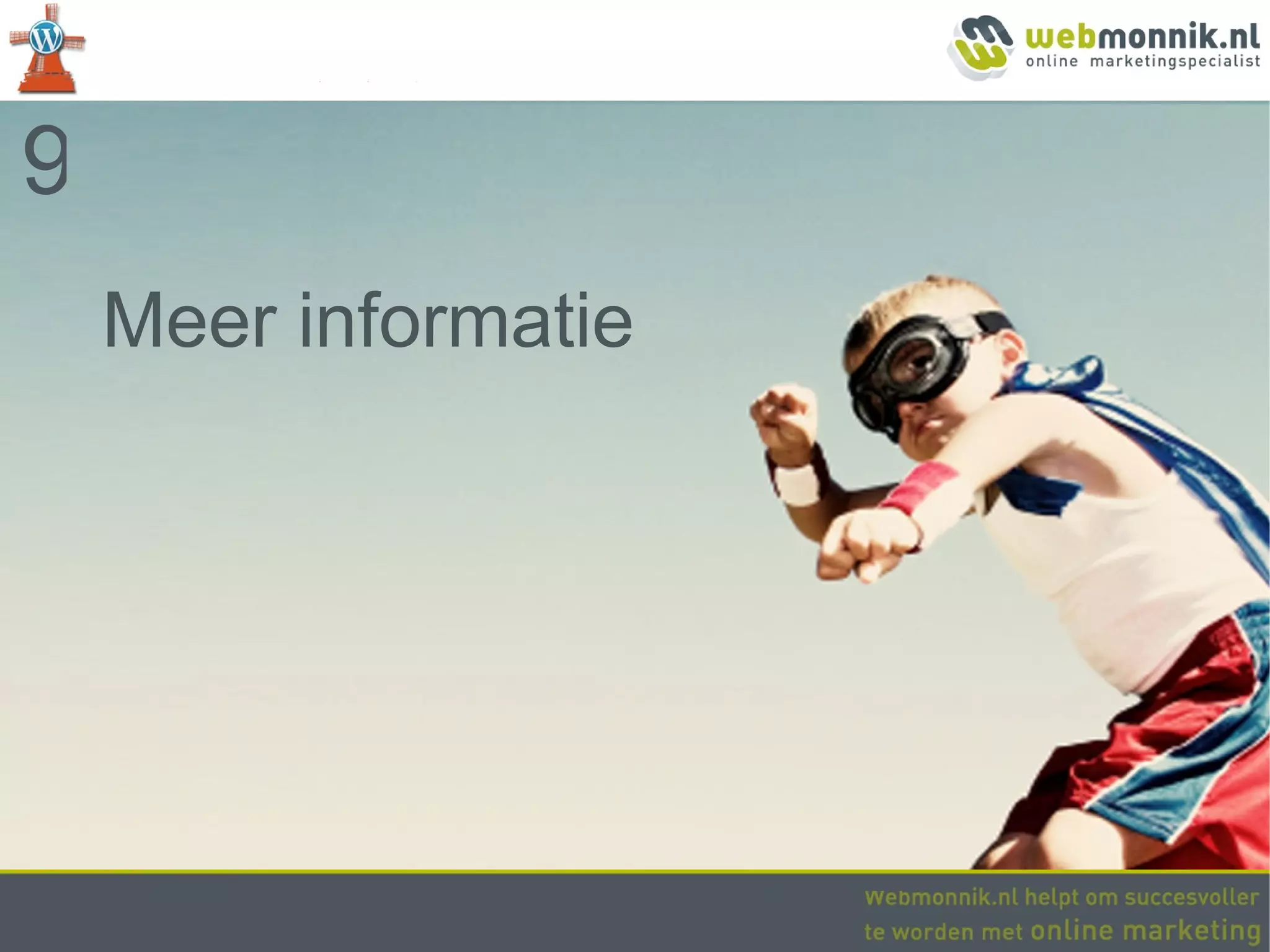 9
    Meer informatie
 