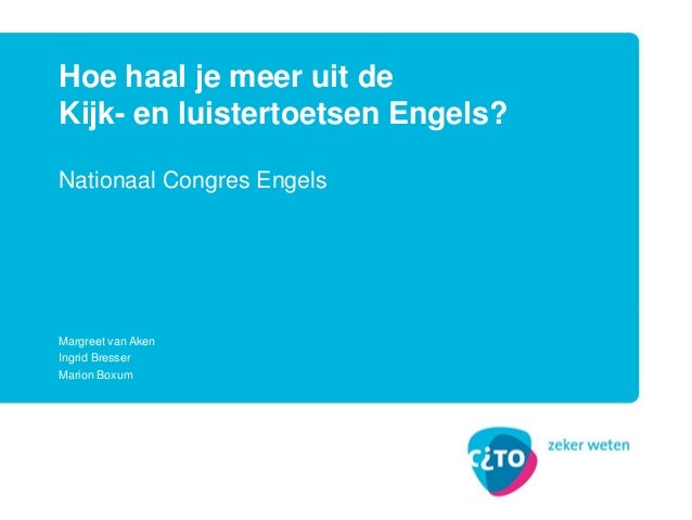 Hoe haal je meer uit de Kijk- en luistertoetsen Engels van Cito?