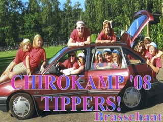 CHIROKAMP '08 TIPPERS! Brasschaat 
