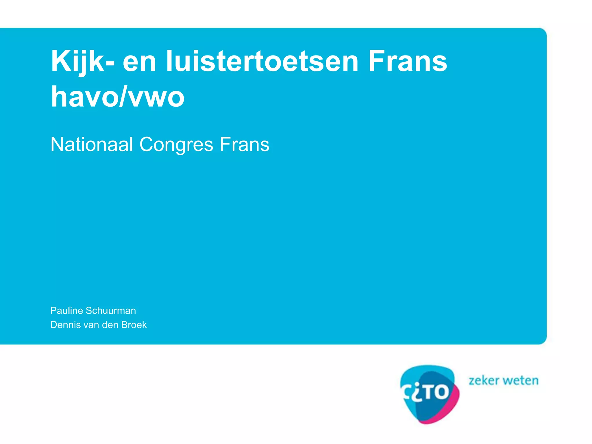 Kijk- en luistertoetsen Frans havo-vwo | PPTX
