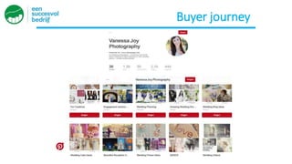 Buyer journey
 