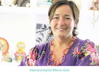 interieurstylist Marie-Gon
 