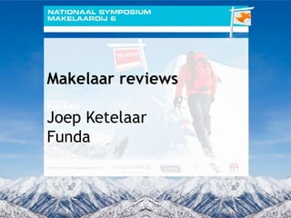 Makelaar reviews

Joep Ketelaar
Funda
 