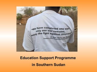 Education Support Programme  in Southern Sudan 