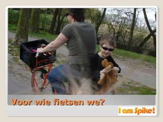 Voor wie fietsen we? 