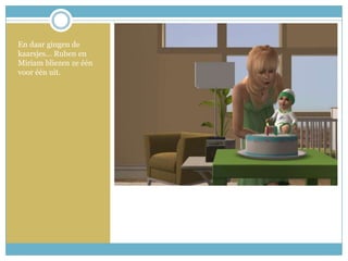 En daar gingen de kaarsjes… Ruben en Miriam bliezen ze één voor één uit. 