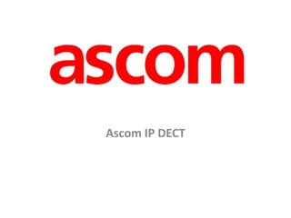 Ascom IP DECT
 