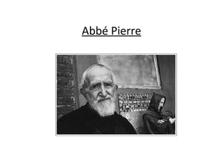   Abbé Pierre 