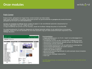 Onze modules Publi-Center Product-Center, gekoppeld aan Image-Center vormen de basis voor deze module. Publi-Center automatiseert uw gedrukte publicaties op basis van gecentraliseerde en goedgekeurde productinformatie gekoppeld aan de kracht van onze beeldenstraat.  Op basis van templates op InDesign Server worden de pagina’s in de verschillende taalversies volautomatisch en dynamisch opgemaakt à rato van 1 pagina per 6 sec.  U krijgt onmiddellijk een preview van het resultaat, alsook een bruikbaar InDesign Document of Certified PDF.  Uw prepressmedewerker of studio kan desgewenst de InDesign-bestanden ophalen via de webinterface en de opmaak aanpassen, alsook net voor het aanmaken van het finale document nog up-to-date productinformatie importeren in het InDesign-document. Functionaliteiten: import portfolio als xls, csv of xml / export van productgegevens in verschillende formaten onmiddellijke preview als EPS, Certified PDF of InDesign-document dynamische & volautomatische opmaak op basis van InDesign Server automatische controle taalwissels overzichtelijke boomstructuur van uw publicaties & productgamma synchronisatiemogelijkheden met andere systemen contentvalidatie & versiebeheer ingebouwde goedkeuringsflows geavanceerde opmaakmogelijkheden & snelle aanmaak nieuwe templates batchverwerkingen automatische meldingen tekstoverflow multi-user Tot 90% besparing op uw prepresskosten, alsook een aanzienlijk kortere doorlooptijd. 