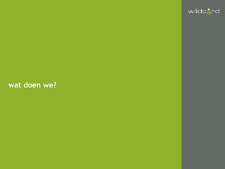 wat doen we? 
