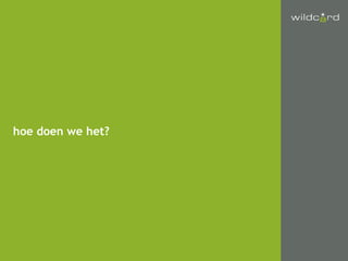 hoe doen we het? 