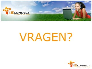 Presentatie 12 Connect 2009