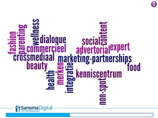 content, non-spot, integratie, commercieel, kenniscentrum, health, parenting, wellness, beauty, fashion, food, expert, crossmediaal, merken, dialoque, social, marketing-partnerships, advertorial