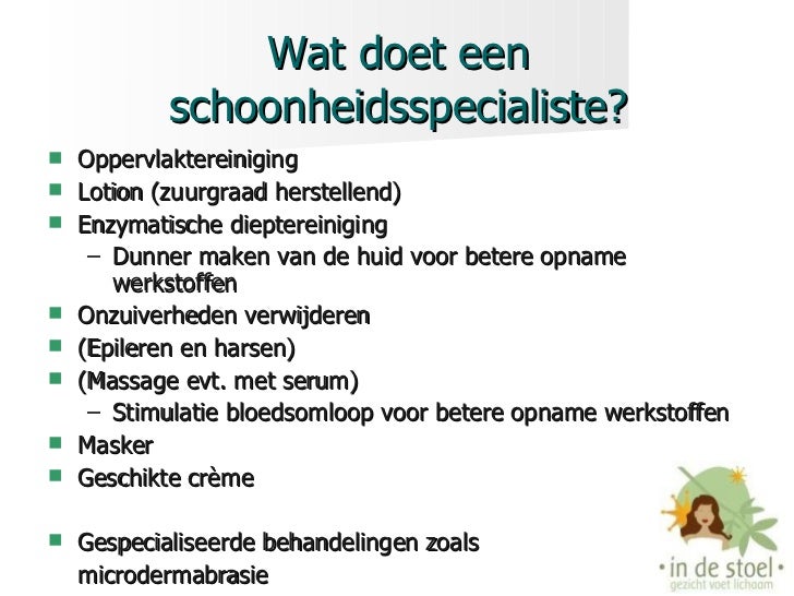 Some Ideas on Schoonheidsspecialiste You Need To Know