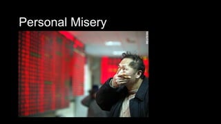 Personal Misery
 