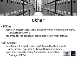 The Cornfield Maze: 15 years of digitisation and digital archiving in Flanders Slide 25