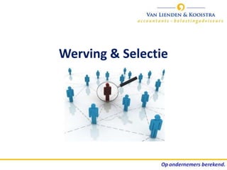 Werving & Selectie
 