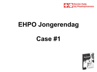 EHPO Jongerendag Case #1 
