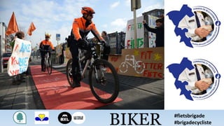BIKER #fietsbrigade
#brigadecycliste
 