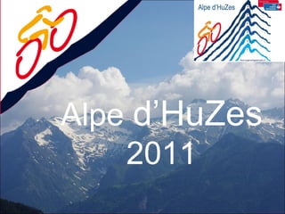 Alpe  d’HuZes  2011 