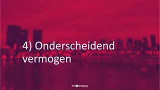 4) Onderscheidend
vermogen
 