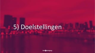 5) Doelstellingen
 