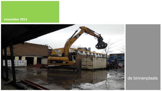 november 2012




                de binnenplaats
 