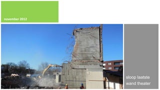 november 2012




                sloop laatste
                wand theater
 