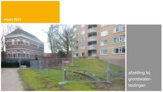 maart 2013




             afzetting bij
             grondwater-
             leidingen
 