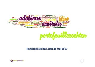 Regiobijeenkomst Adfiz 30 mei 2013
 