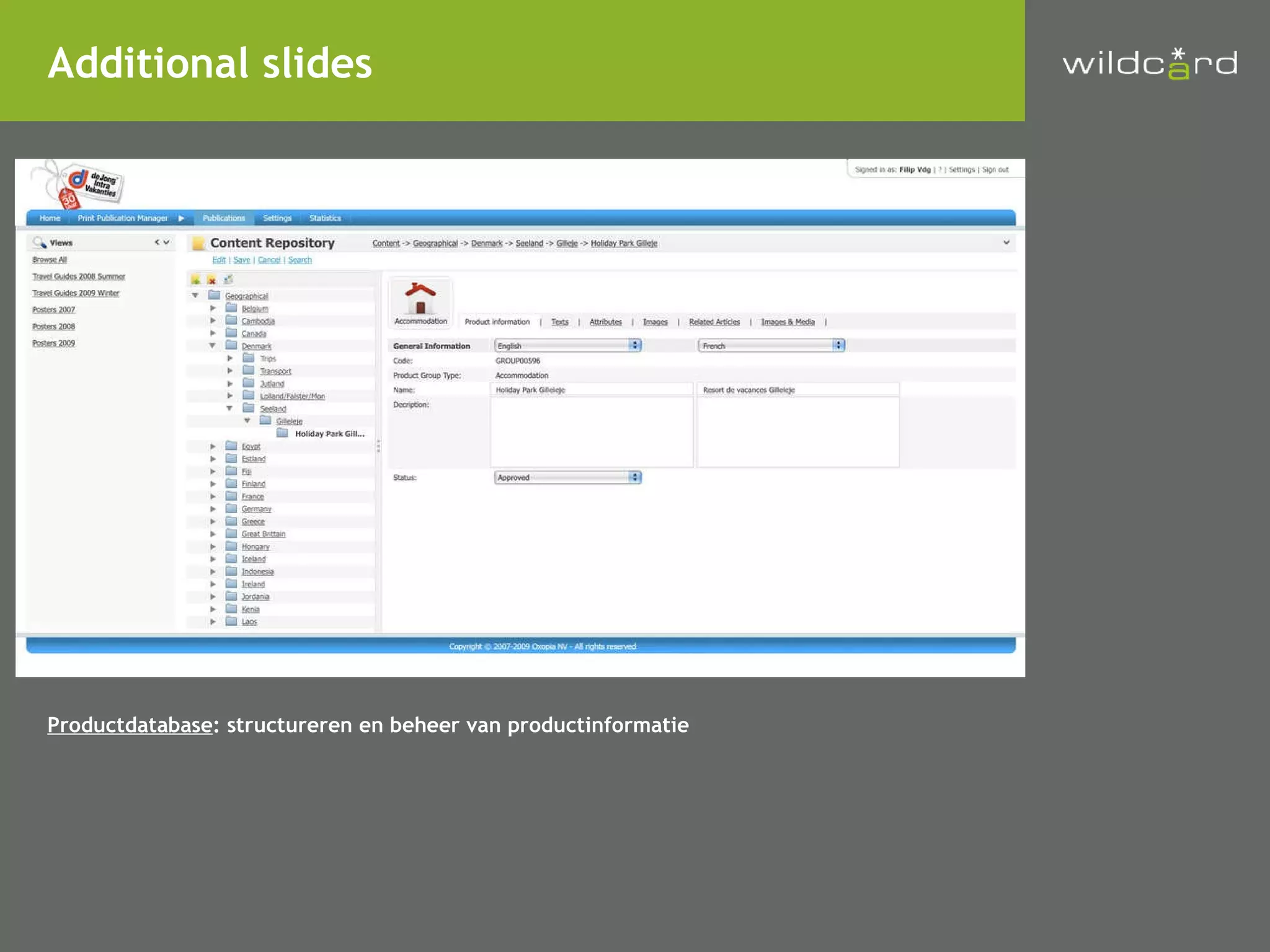 Productdatabase : structureren en beheer van productinformatie Additional slides 