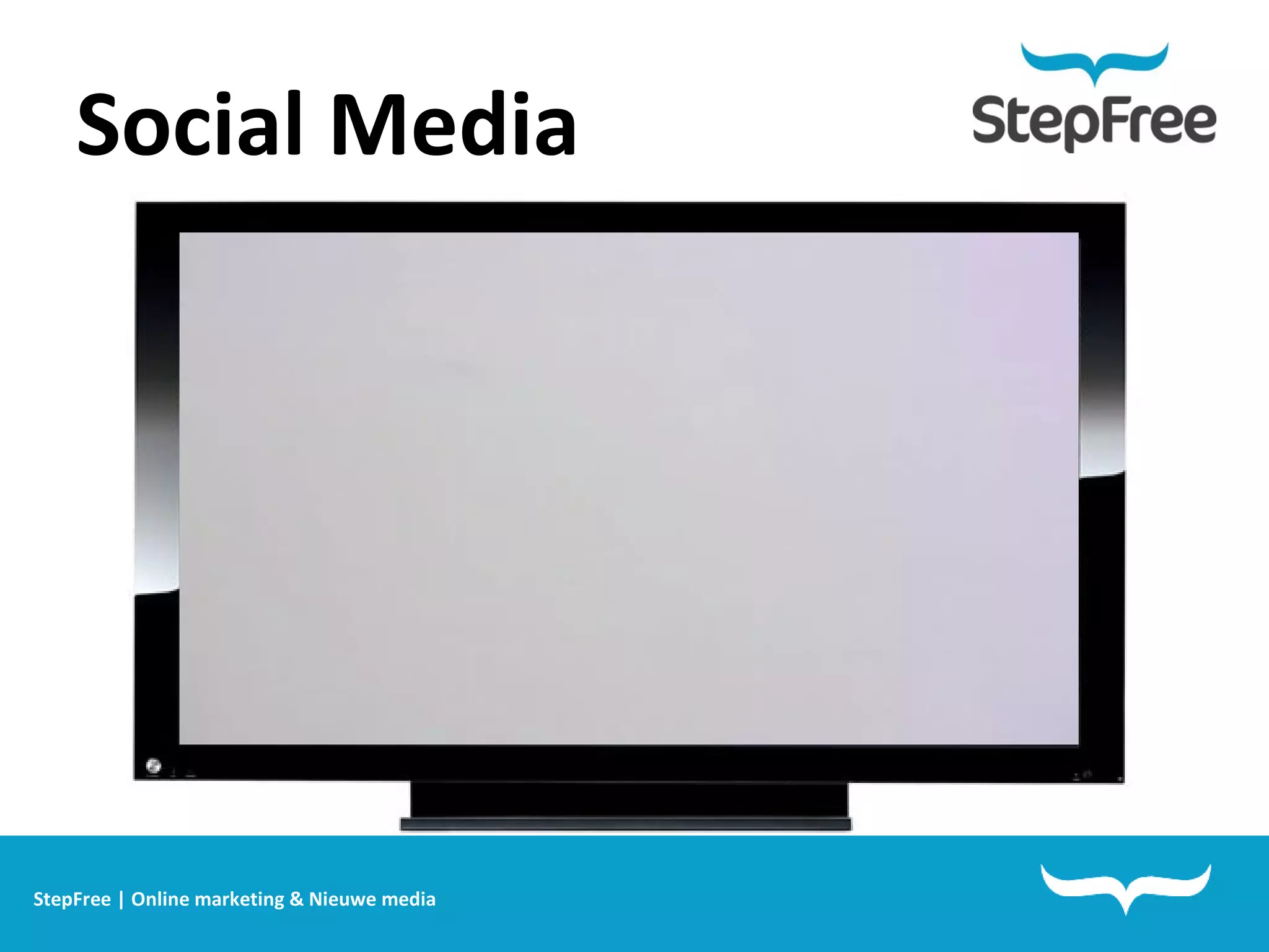 StepFree | Online marketing & Nieuwe media Social Media 