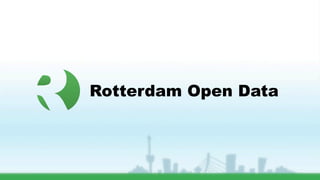 Rotterdam Open Data
 