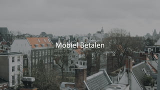 Mobiel Betalen
 