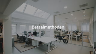 Betaalmethoden
 