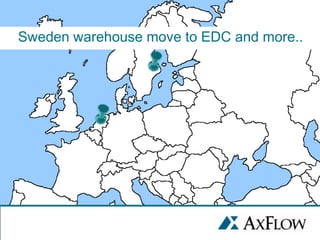 v
Sweden warehouse move to EDC and more..

v

 