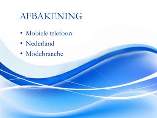 AfbakeningMobiele telefoon