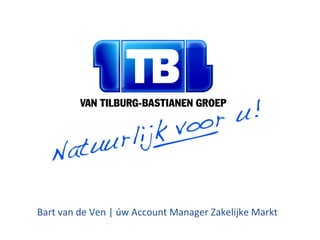 Bart van de Ven | úw Account Manager Zakelijke Markt 