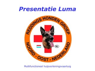 Presentatie Luma Multifunctioneel hulpverleningsvaartuig 