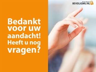 Presentatie BeveiligMij over ICT beveiliging