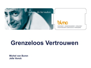 Grenzeloos Vertrouwen  Michel van Buren Jelle Vonck  
