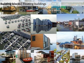 Source: Aquaponics.blog
Building blocks| Floating food production and aquaculture
 